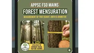 My notes unit 10: Forest mensuration methods - measuring diameter, GIRTH, height of trees- FSO mains