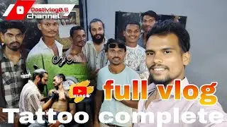 Tattoo complete full vlog video doston #viral #vlog #vlogs #artist 