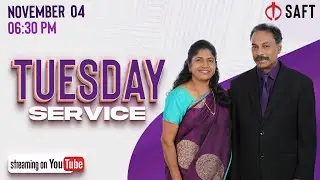 🔴Live | Tuesday Evening Service | 04 Nov 2025