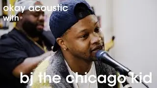 BJ The Chicago Kid - 