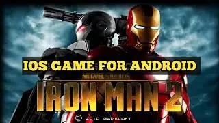 Iron Man 2 (iOS игра) Touchle Android Геймплей в автономном режиме