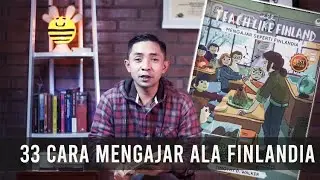 Ini Pendidikan Seperti Finlandia