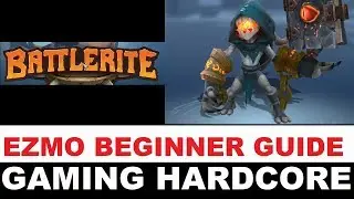 EZMO BEGINNER GUIDE - BATTLERITE