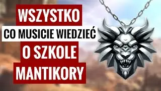 WIEDŹMIŃSKA SZKOŁA CECHU MANTIKORY - WSZYSTKO CO MUSISZ WIEDZIEĆ