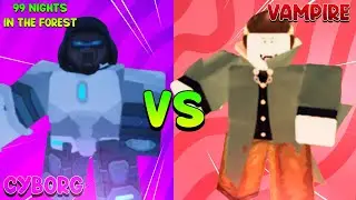 Киборг против вампира в 99 ночей в лесу #roblox