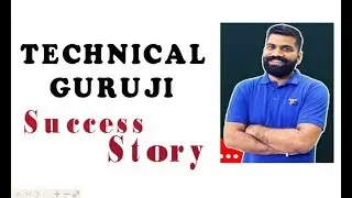Technical Guruji Success Story ||Technical GURUJI Biography