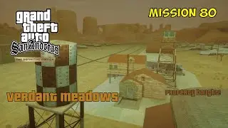 Verdant Meadows - Mission 80 | GTA San Andreas Definitive Edition