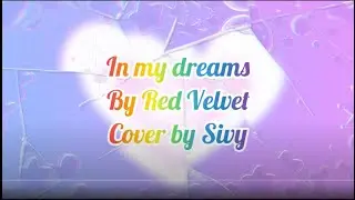 In My Dreams - Red Velvet English Cover