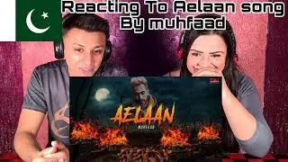 Pakistanis Reaction On |Aelaan | Muhfaad || Kartavya | Praja || New Rap 2020 |