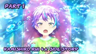 [Project sekai] Kamishiro Rui Side Story – Part 1 