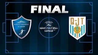 NFL- ФИНАЛ FC  ALMATY FOOTBALL ACADEMY VS FC QASYM JOMART TOKAEV