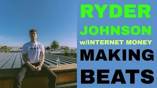 ✨ RYDER JOHNSON w/INTERNET MONEY LIVE STREAM ON TWITCH (2021-02-06) MAKING A TRACK WITH AN ACAPELLA