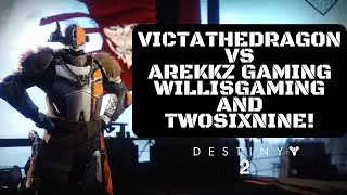 Unbelievable Showdown: Destiny 2 PvP Match with Arekkz Gaming, WiLLiSGaming, and TwoSixNine!