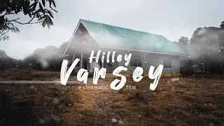 Hilley Varsey - A Cinematic Film | Hilley to Varsey Trek | Sikkim Offbeat | Part 2