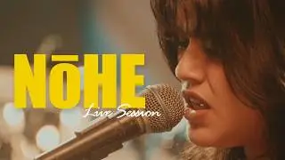 NōHE | La Font Sessions