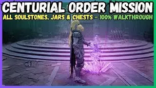 Centurial Order Mission (All JARS, Soulstones & Chests) 100% Walkthrough in The First Berserker