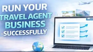 How to Run Your Travel Agent Business Successfully- LIVE REPLAY
