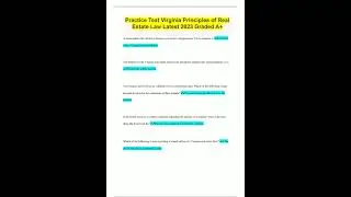 Practice Test Virginia Principles of Real Estate Law Latest 2023 Graded A1496