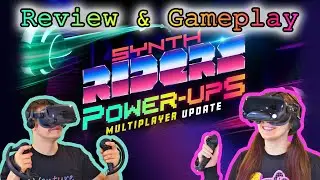 Synth Riders VR Multiplayer POWER-UP Update is AMAZING! (Review and Gameplay)
