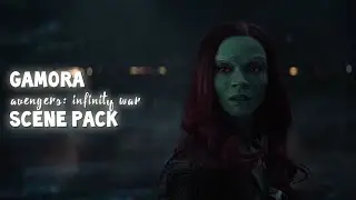 Gamora &ndash; scene pack | Avengers: Infinity War (2018)