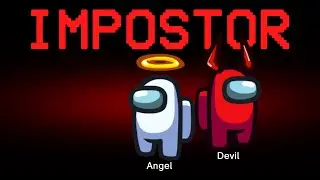 Among Us but the Impostors are Angel and Devil