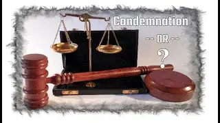 No Condemnation!  Declare your righteous by God