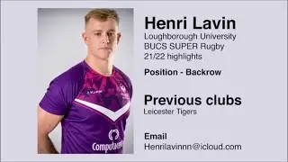 Henri Lavin - Loughborough University Men's Rugby Union 1st XV - 2021/22 BUCS Super Rugby Highlights