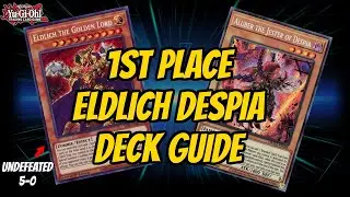 Eldlich Despia 1st Place Deck Guide | Yu-Gi-Oh