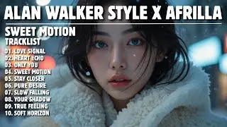 ALAN WALKER STYLE X AFRILLA || SWEET MOTION || NEW FULL ALBUM 2026