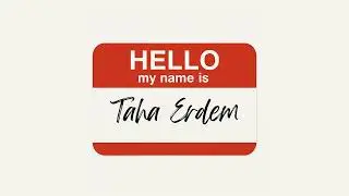 Hello, my name is Taha Erdem!