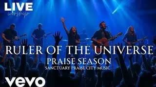 Praise Session | Ruler Of The Universe
