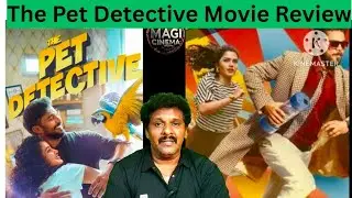 😱The Pet Detective malayalam dubbed movies tamil Review by Mahesh😱