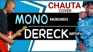 Chauta One Man Choir Rendition-Dereck Mpofu & Mono Mukundu