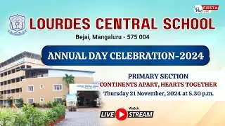 LOURDES CENTRAL SCHOOL | Annual Day Celebration | Day  - 1