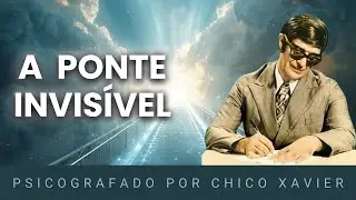 Chico Xavier | Nunca Foi um Adeus: A Ponte Invisível Que Nos Une
