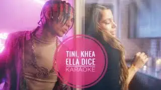 KARAOKE | Tini, Khea - Ella Dice