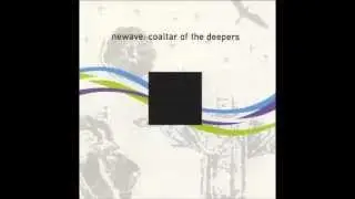 06 Coaltar Of The Deepers - Newave (Featuring Les Yeux)