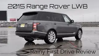 First Drive Review - 2015 Range Rover LWB