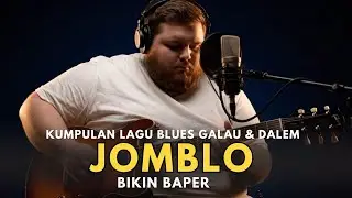 kumpulan lagu blues galau terbai  album jomblo