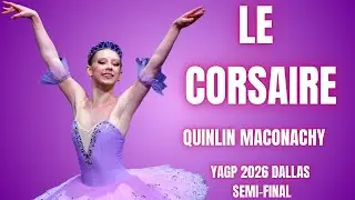 Куинлин Маконачи - победитель полуфинала YAGP 2026 в Далласе, 1-е место - Le Corsaire