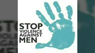 VIOLENCE AGAINST MEN | Social Awareness (Project)| 2018-2019
