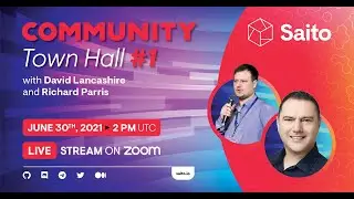 SAITO Community Town Hall # 1