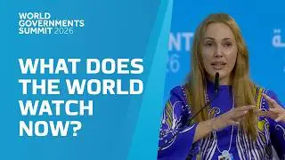World Governments Summit: What Does the World Watch Now? - Plenary Session