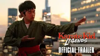 Karate Kid: Legends | Official Trailer كاراتيه كيد: أساطير (اعلان مترجم)