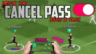 How To Cancel Passes in eFootball&trade; 2026 Mobile | Virtual Pad & Touch and Flick Tutorial 
