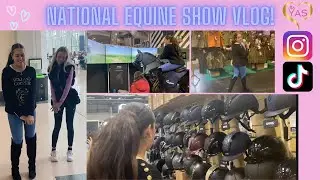 The National Equine Show 2023 (Equestrian Vlog) #itsyas