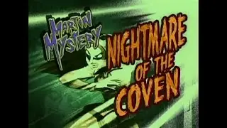 Martin Mystery S01E13 Nightmare of the coven