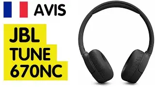 🇫🇷 Avis CASQUE BLUETOOTH JBL Tune 670NC : Le casque qui fait la diff&eacute;rence sans se prendre la t&ecirc;te !