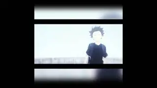 Shoya Ishida Edit || A Silent Voice