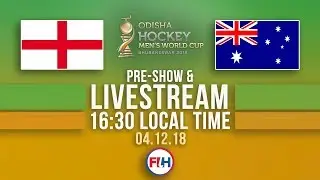 England v Australia | 2018 Men&rsquo;s Hockey World Cup | FULL MATCH LIVESTREAM
